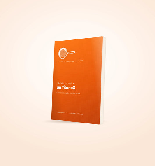 E-book: "L'art de la cuisine au TitaneX"